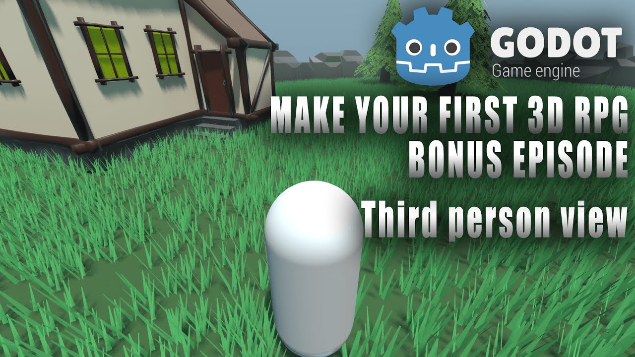 MAKE YOUR FIRST 3D RPG IN GODOT *BONUS* | THIRD PERSON VIEW - YouTube