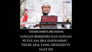 JANGAN BERSEDIH JIKA DAKWAHMU BELUM DITERIMA