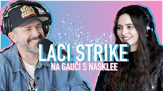 "Vychovávame tak, aby sa nás nebáli" | Laci Strike na Gauči s Nasklee #084