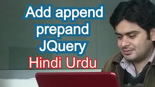 Lecture#2 Add append prepand JQuery Hindi Urdu