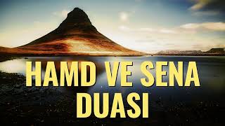 Hamd ve Sena Duası - Allah'ım! Senin hamdinle başlar, Senin hamdinle sona ererim...