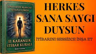 11 Yasak İtibar Kuralı Seni Küçümseyenleri Sessizce Ez Robert Greene |  Sesli Kitap