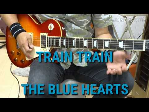 初心者 エレキギター 練習用「TRAIN TRAIN」THE BLUE HEARTS