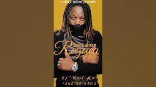 Seh Calaz Reggea Lovers Songs  Mixtape by Tamuka weVN  263733734813