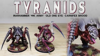 PAINTING SHOWCASE Tyranids Old One Eye Carnifex Brood Warhammer 40k