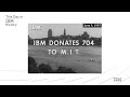 MIT unveils IBM 704 computer at ribbon cutting - the first on campus computer ever!