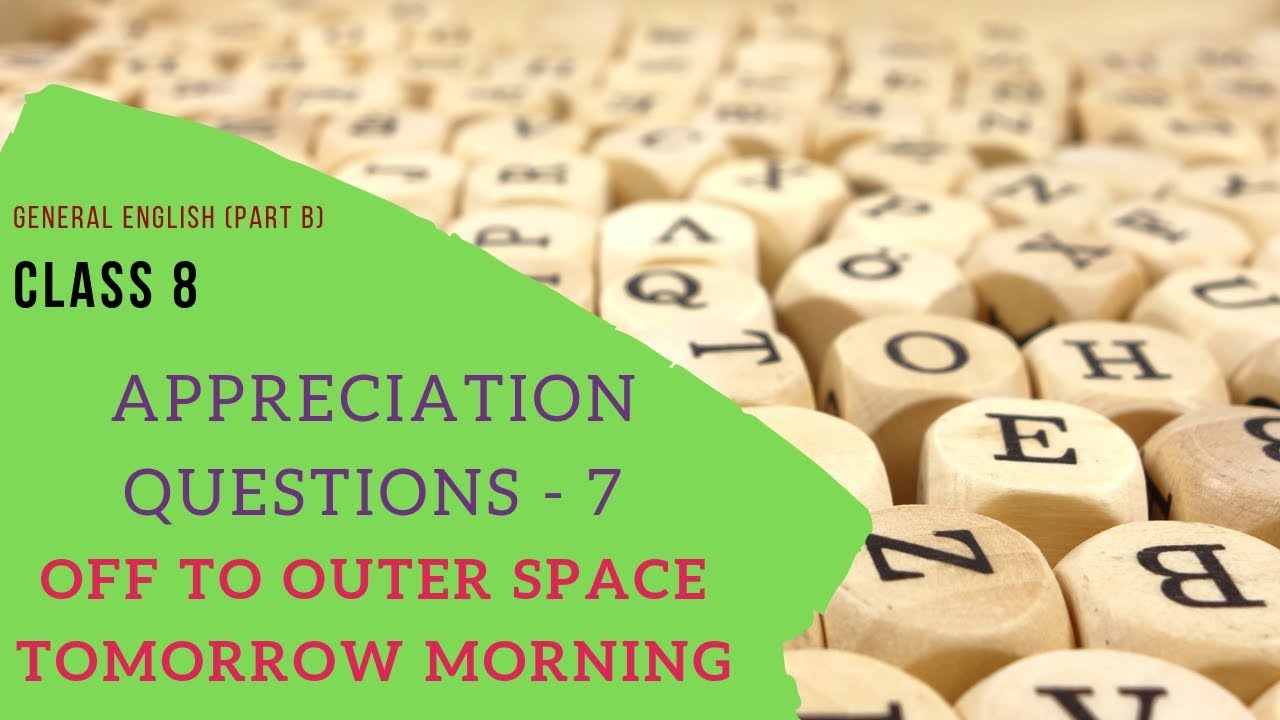 tnpsc-english-part-b-class-8-appreciation-question-7-off-to