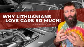 Why Are Lithuanians OBSESSED With Cars?