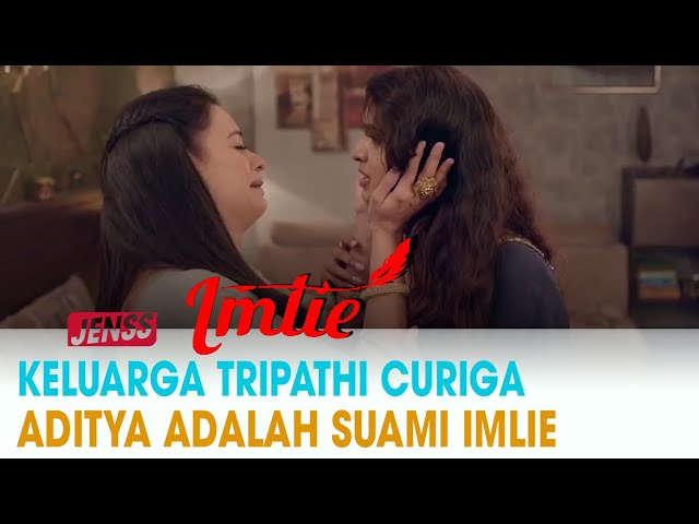 KELUARGA BESAR TRIPATHI MULAI CURIGA JIKA ADITYA MEMILIKI HUBUNGAN DENGAN IMLIE class=