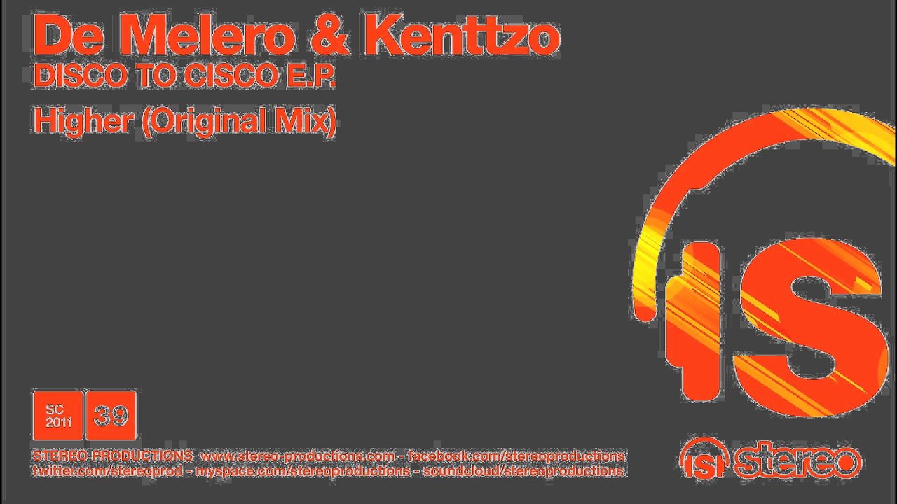 De Melero & Kenttzo - Higher (Original Mix)