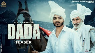 Dada Ji (Teaser) | Aamin Barodi | Sapna Choudhary | Haryanvi Songs 2022