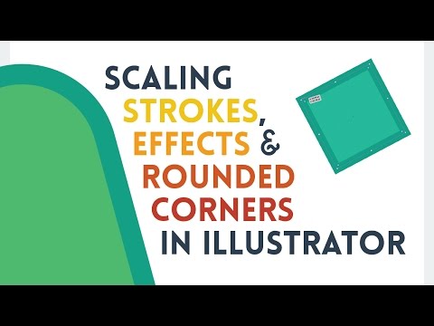 Scaling Strokes, Effects & Rounded Corners | Illustrator Tutorial