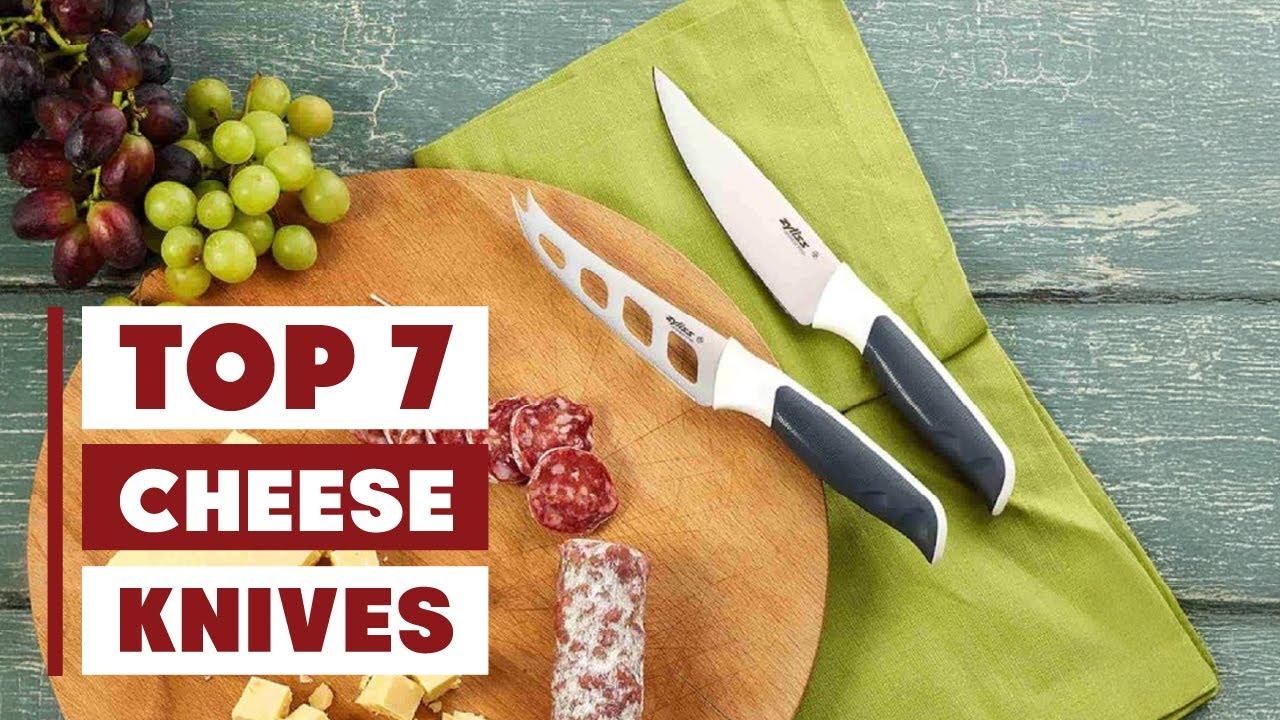 7 Best Cheese Knives for Every Home 2026