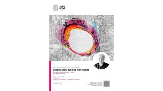 Lecture Series 2023 #2 Second Skin: Building with Nature