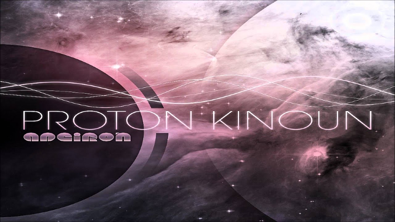 Proton Kinoun - Illimitable