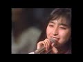 岡村孝子 ピエロ(LIVE 1988より)