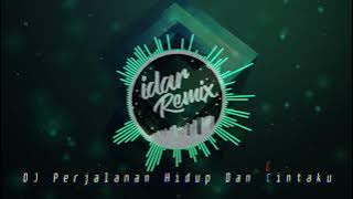 Perjalanan Hidup dan Cintaku - DJ Remix Tik Tok Full Bass Terbaru 2022
