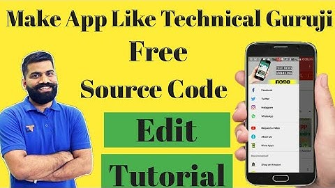 How To Create App Like Technical Guruji / Source Code Editing Tutorial