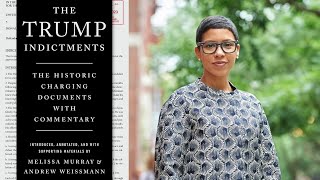The Trump Indictments By Melissa Murray