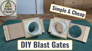 Simple Blast Gates For Dust Collection (self cleaning)