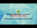 Cost accounting lecture 2   dr ashok mahadiks lectures  studies made easy 