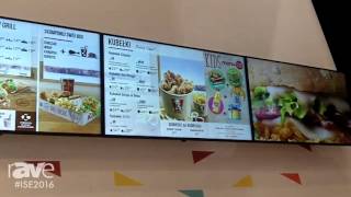 ISE 2016: Toshiba Gives rAVe a Tour of Their KFC Menu Boards