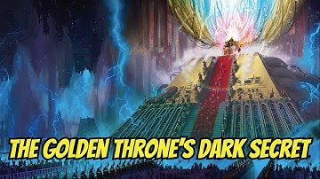 The Golden Throne’s Dark Secret – The Emperor’s Failed Webway Project