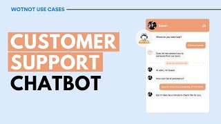 Customer Support Chatbot Demo | WotNot Use Cases