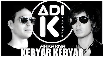 ARKARNA - KEBYAR KEBYAR | KARAOKE | LYRICS