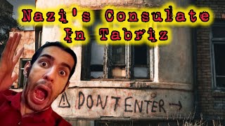 Nazis Consulate In Tabriz