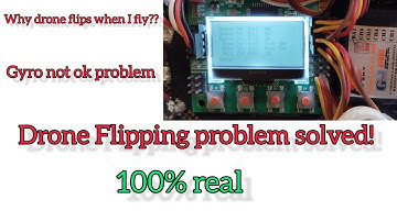 KK2.1.5 Drone Flight Controller Flipping Problem | gyro not ok problem solved
