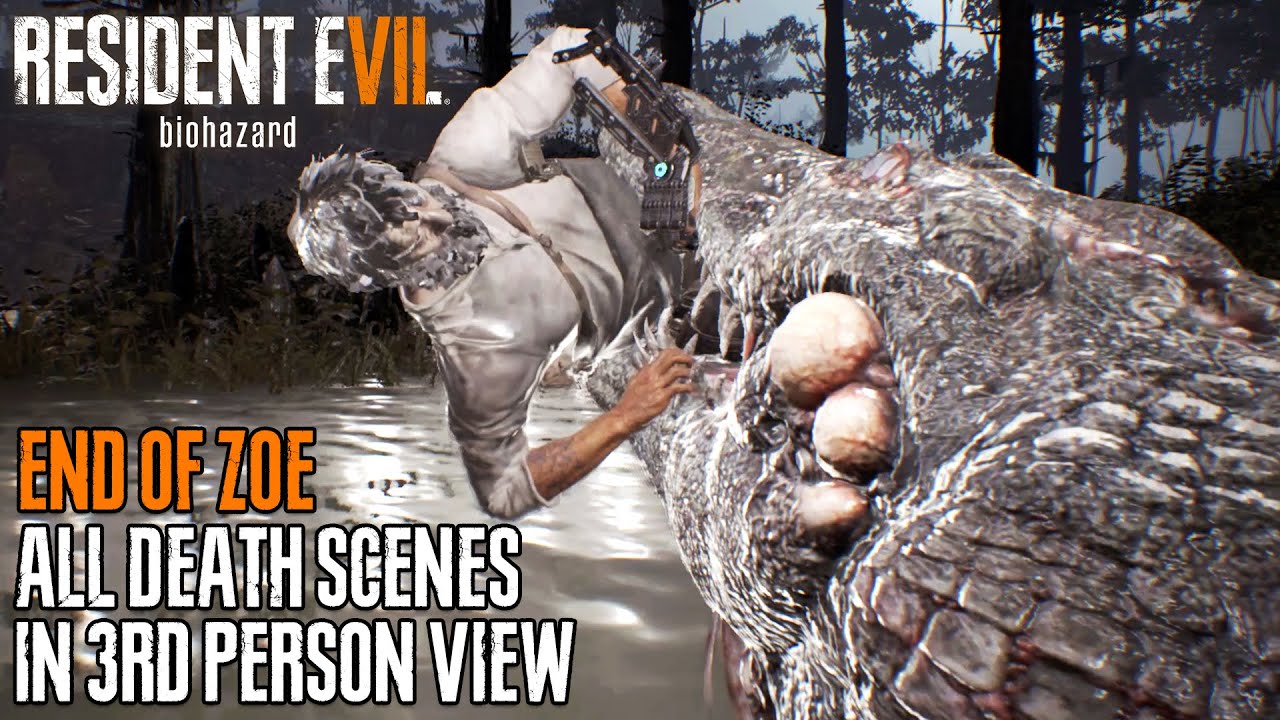 RESIDENT EVIL 7 End Of Zoe - All Death Scenes in 3rd Person View (MOD)