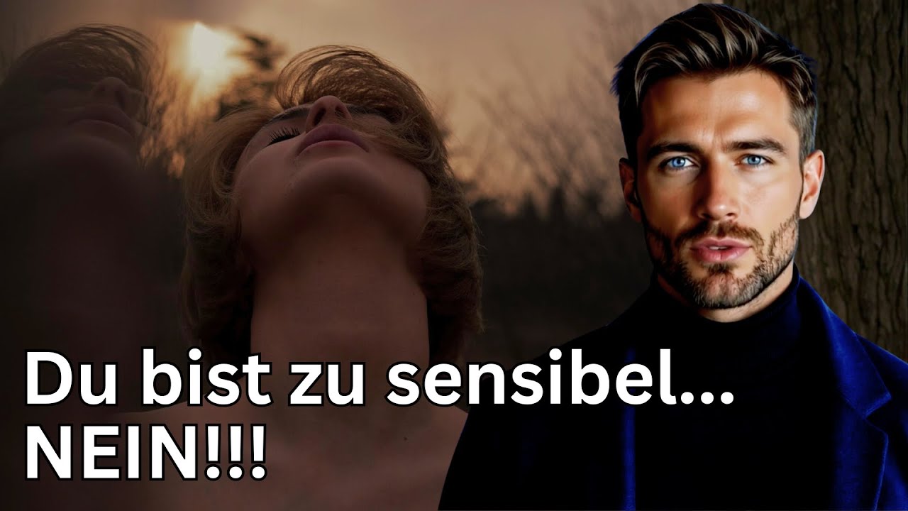 Stoizismus - Du bist NICHT zu sensibel: Die brutale Wahrheit über Menschen, die leicht weinen