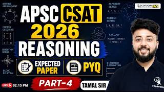 APSC CSAT 2026 Reasoning | Expected Paper + PYQ Analysis | Part 4 || Tamal Sir