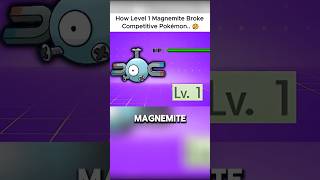 How Level 1 Magnemite Broke Competitive Pokémon 🤔 #shorts