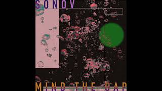 SONOV - Mind The Gap - Full Album