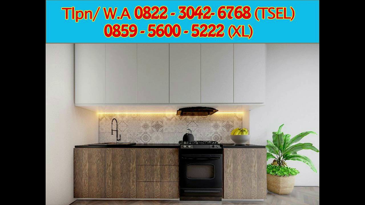 082230426768 jasa kitchen set terdekat Harga Bersahabat YouTube