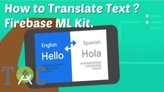 How To Translate Any Language in Android .  Firebase ML Kit Natural Language For Android. ( Part 2)