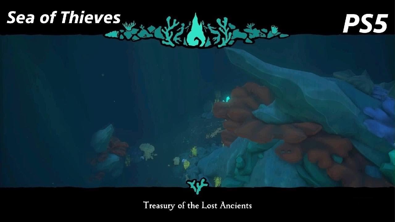 Sea Of Thieves- Treasury of the Lost Ancients PS5 - YouTube