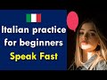 Italian Practice for Beginners – Easy Daily Phrases to Speak Italian Fast