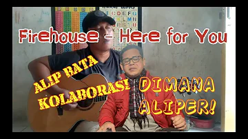 Here For You (FireHouse) - Alip Ba Ta & Sacheen Pukhrambam Collab