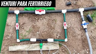 RIEGO POR GOTEO PARTE 3: SISTEMA VENTURI PARA FERTIRRIEGO