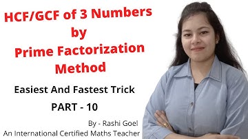 HCF/GCF of 3 Numbers : Prime Factorization Method || Easiest & Fastest Trick || By - Rashi Goel