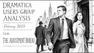 The Adjustment Bureau - Dramatica Users Group Analysis