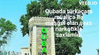 Qubada Türkəçarə Müalicə Ilə Məşğul Olan Şəxs Narkotiklə Saxlanılıb