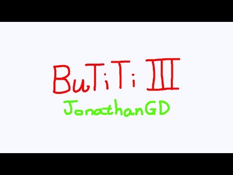 BuTiTi III 100% (Extreme Demon) by JonathanGD