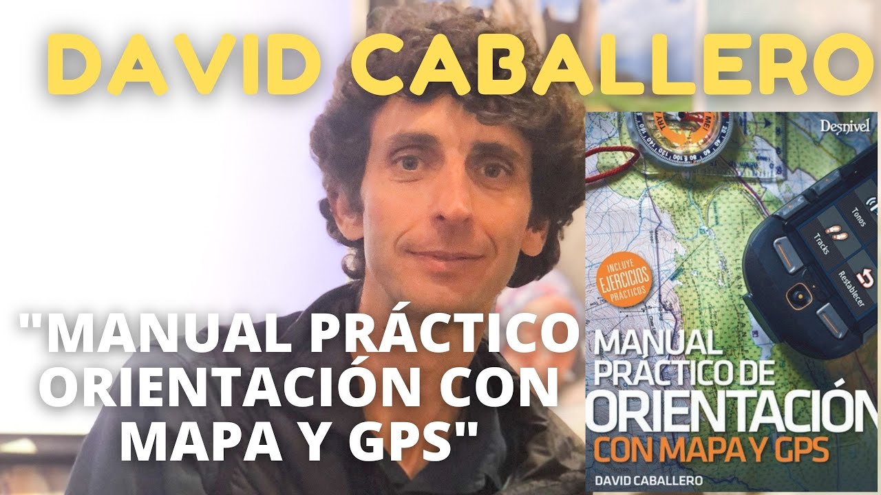 David caballero presenta el 'Manual práctico de orientación con mapa y GPS'