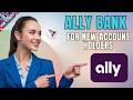 Ally Bank Tutorial — Complete Walkthrough for New Account Holders