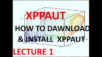 Xppaut Lecture 1 How to install  XPPAUT How run and wirte the program