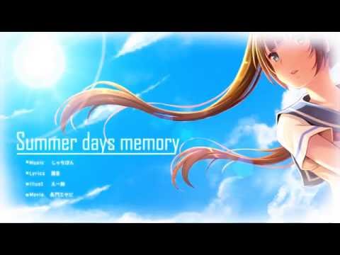 【初音ミク】 Summer days memory 【オリジナル】